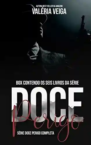 Livro Baixar: BOX DOCE PERIGO – SÉRIE COMPLETA