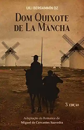 Livro Baixar: Dom Quixote de La Mancha: Adaptação do Romance de Miguel de Cervantes Saavedra
