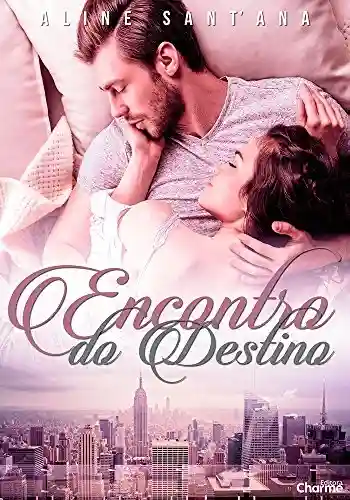 Encontro do Destino - Aline Santana
