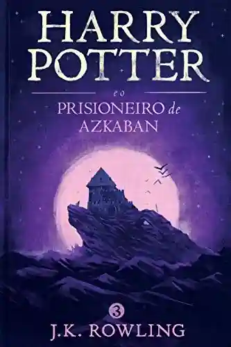 Livro Baixar: Harry Potter e o prisioneiro de Azkaban