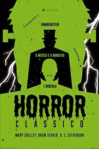 Livro Baixar: Horror clássico: Frankenstein, o Médico e o Monstro e Drácula