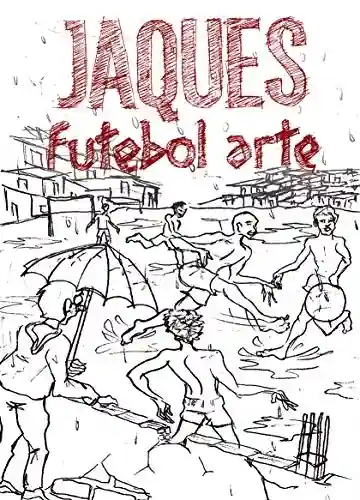 Livro Baixar: Jaques Futebol Arte