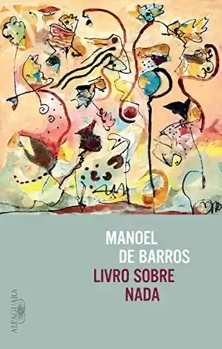 Livro sobre nada - Manoel de Barros