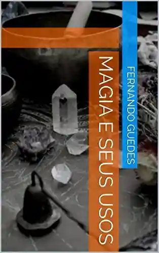 Livro Baixar: Magia e seus Usos (01 Livro 1)