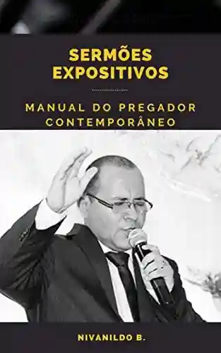 Manual do Pregador Contemporâneo - Nivanildo Beserra