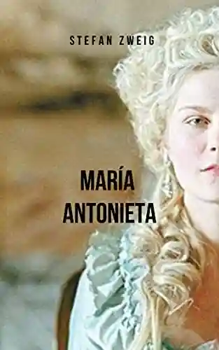 Livro Baixar: Maria Antonieta: Um fascinante relato da vida de Maria Antonieta