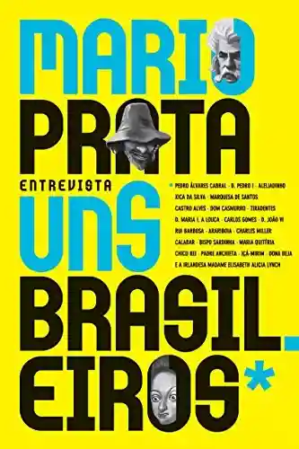 Livro Baixar: Mario Prata entrevista uns brasileiros