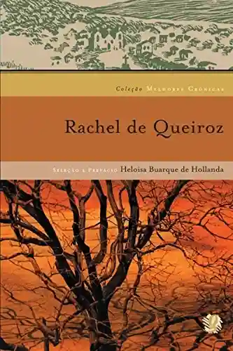 Livro Baixar: Melhores crônicas Rachel de Queiroz