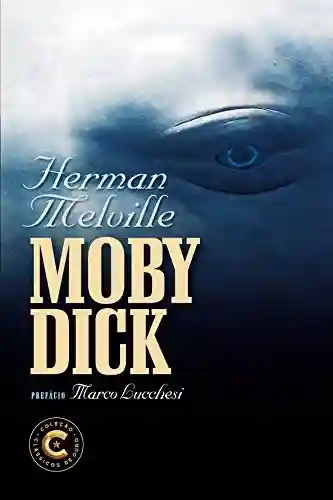 Livro Baixar: Moby Dick (Coleção Clássicos de Ouro)