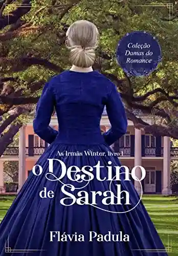 Livro Baixar: O Destino de Sarah (As Irmãs Winter Livro 1)