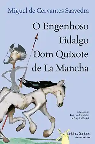 Livro Baixar: O Engenhoso Fidalgo Dom Quixote de La Mancha