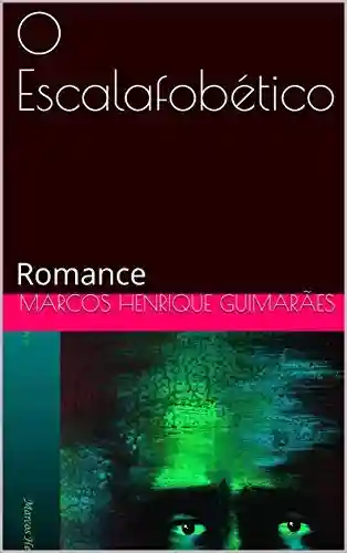 Livro Baixar: O Escalafobético: Romance