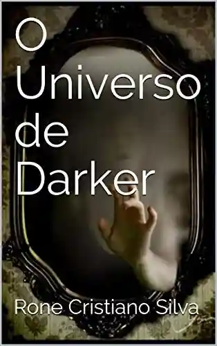 Livro Baixar: O Universo de Darker