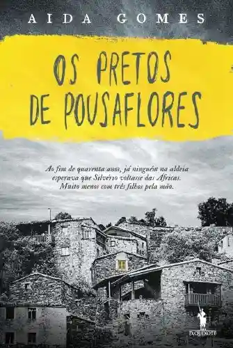 Livro Baixar: Os Pretos de Pousaflores