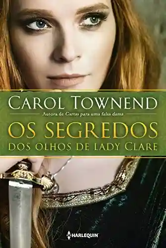 Livro Baixar: Os segredos dos olhos de lady Clare