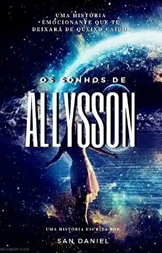 Livro Baixar: Os Sonhos De Allysson