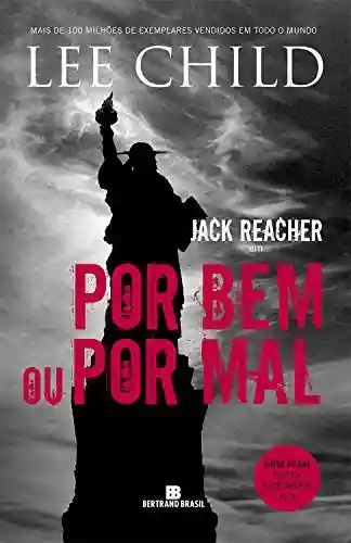 Livro Baixar: Por bem ou por mal – Jack Reacher – vol. 10