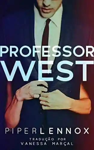 Professor West - Piper Lennox