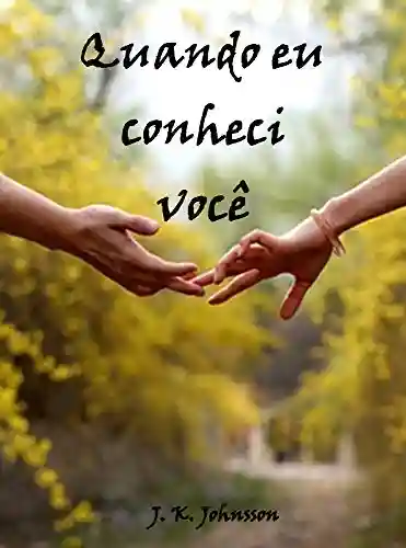 Livro Baixar: Quando eu conheci voce