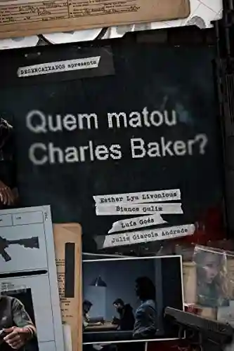 Livro Baixar: Quem Matou Charles Baker?