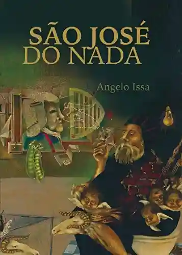 São José do Nada - Angelo Issa
