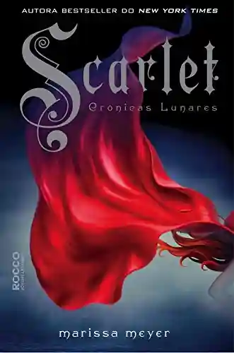 Livro Baixar: Scarlet (As crônicas lunares Livro 2)