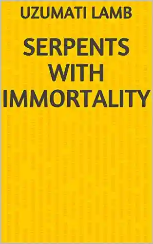 Livro Baixar: Serpents With Immortality