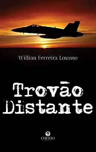 Trovão distante - Willian Ferreira Losasso