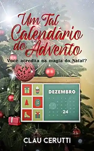 Livro Baixar: Um tal Calendario do Advento: Você acredita na magia do Natal?