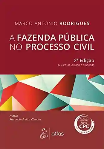 Livro: A Fazenda Pública no Processo Civil