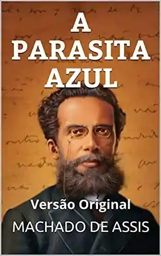 Livro: A PARASITA AZUL: Versão Original