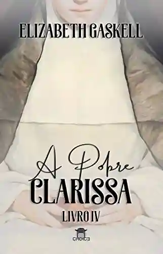 Livro: A Pobre Clarissa (Clássicos Traduzidos – Elizabeth Gaskell)