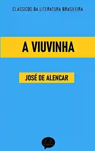 Livro: A Viuvinha: Clássicos de José de Alencar