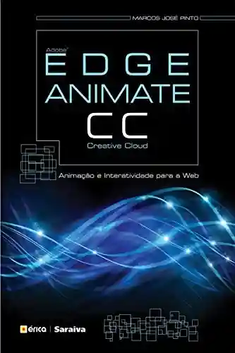 Livro: Adobe Edge Animate CC – Animação e Interatividade para a Web