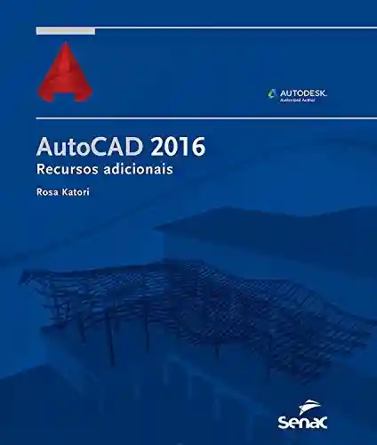 Livro: AutoCAD 2016: recursos adicionais (Informática)