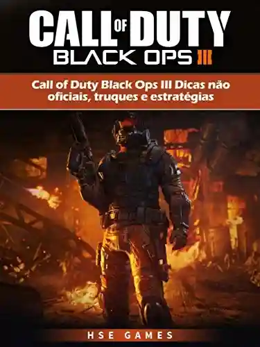 Livro: Call Of Duty Black Ops Iii Dicas Não Oficiais, Truques E Estratégias
