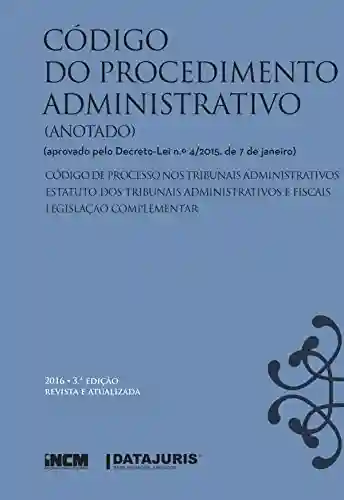 Livro: Código do Procedimento Administrativo (Anotado) 3ª edição