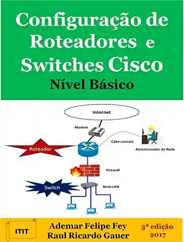 Livro: Configuração de Roteadores e Switches Cisco Nível Básico