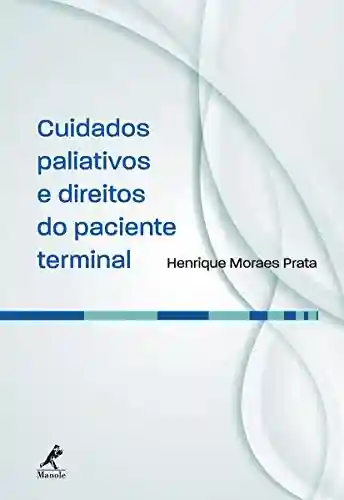 Livro: Cuidados Paliativos e Direitos do Paciente Terminal