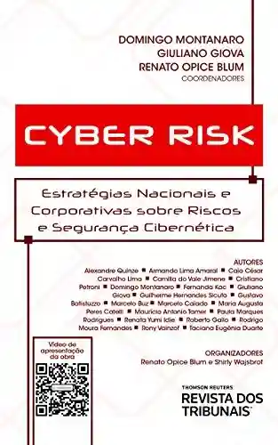 Livro: Cyber risk: estratégias nacionais e corporativas sobre riscos e segurança cibernética