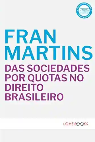 Livro: Das Sociedades por Quotas no Direito Brasileiro