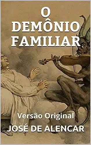 Livro: DEMÔNIO FAMILIAR – PEÇA TEATRAL: Versão Original