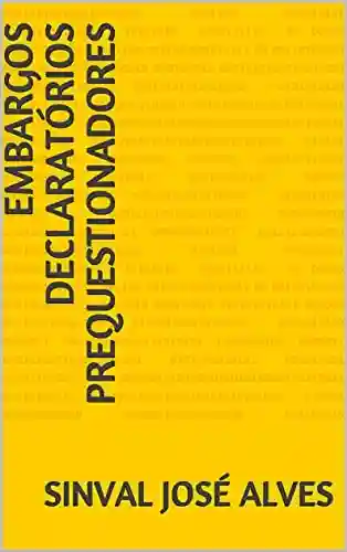 Livro: EMBARGOS DECLARATÓRIOS PREQUESTIONADORES