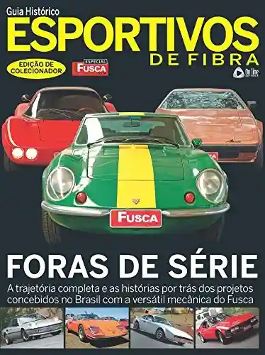 Livro: Especial Fusca & Cia – Guia Histórico Esportivos de Fibra