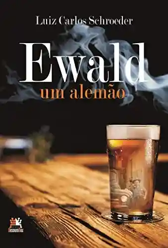 Livro: Ewald, um alemão