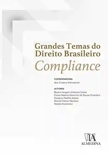 Livro: Grandes Temas do Direito Brasileiro: Compliance (Coleção Insper)