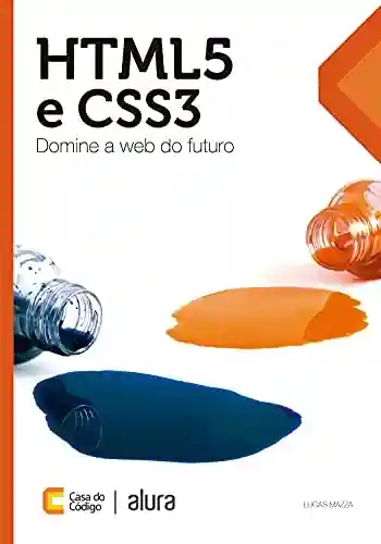 Livro: HTML5 e CSS3: Domine a web do futuro
