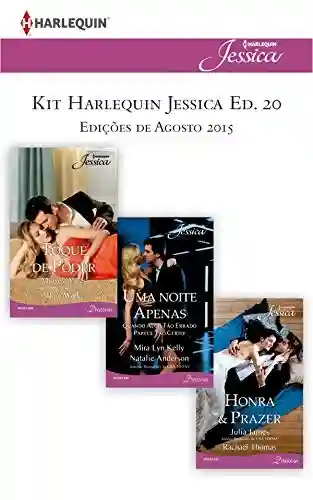 Livro: Kit Harlequin Jessica Ago.15 – Ed.20