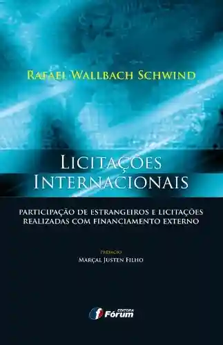 Livro: Licitações internacionais: participação de estrangeiros e licitações realizadas com financiamento externo