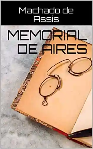 Livro: Memorial de Aires